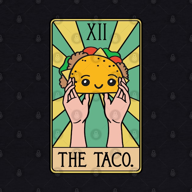 The Taco Tarot Card Funny by isstgeschichte